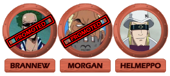 Brannew (promoted), Morgan (promoted), Helmeppo